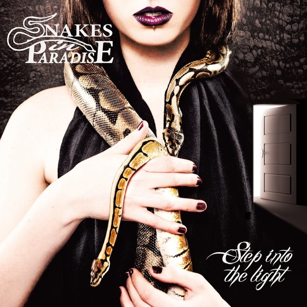 Snakes In Paradise -  Step Into The Light, 2018