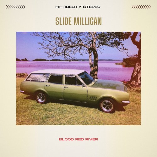 Slide Milligan - Blood Red River (2022)