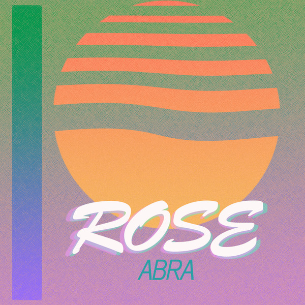 ABRA - ROSE (2015)